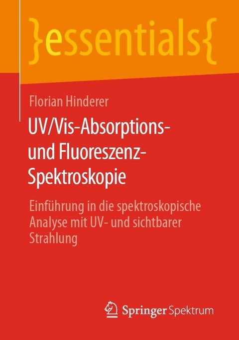 UV/Vis-Absorptions- und Fluoreszenz-Spektroskopie(Kobo/電子書)