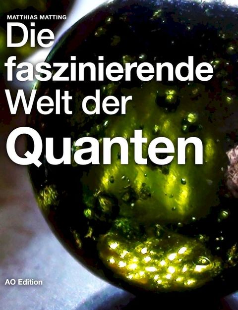 Die faszinierende Welt der Quanten(Kobo/電子書)