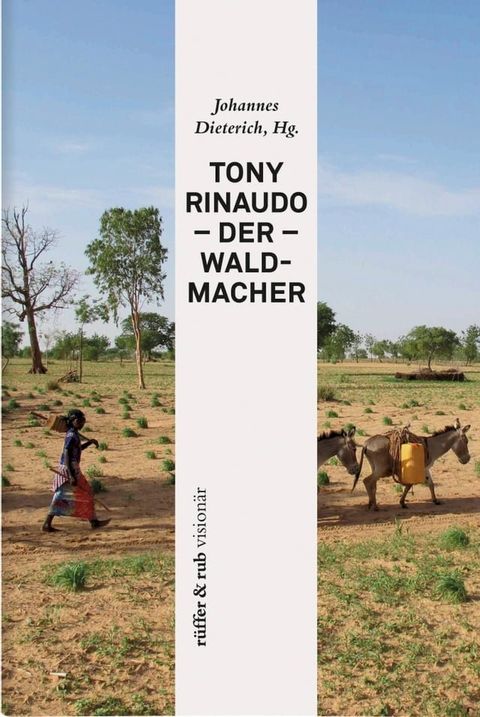 Tony Rinaudo - Der Waldmacher(Kobo/電子書)