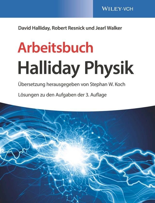  Arbeitsbuch Halliday Physik, Lösungen zu den Aufgaben der 3. Auflage(Kobo/電子書)