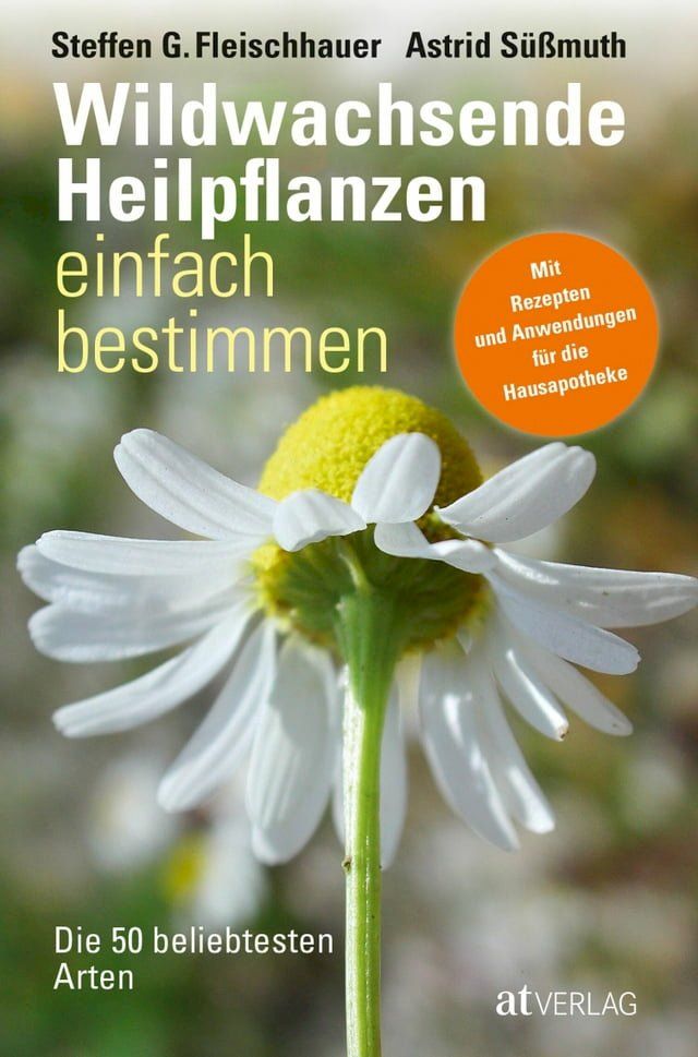  Wildwachsende Heilpflanzen einfach bestimmen - eBook(Kobo/電子書)