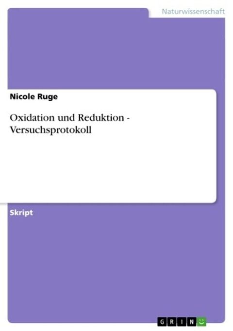 Oxidation und Reduktion - Versuchsprotokoll(Kobo/電子書)