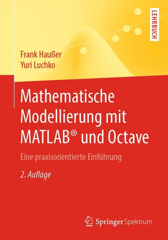  Mathematische Modellierung mit MATLAB und Octave(Kobo/電子書)