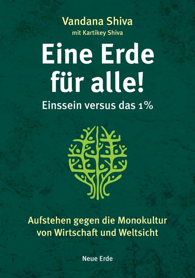  Eine Erde für alle! – Einssein versus das 1 %(Kobo/電子書)