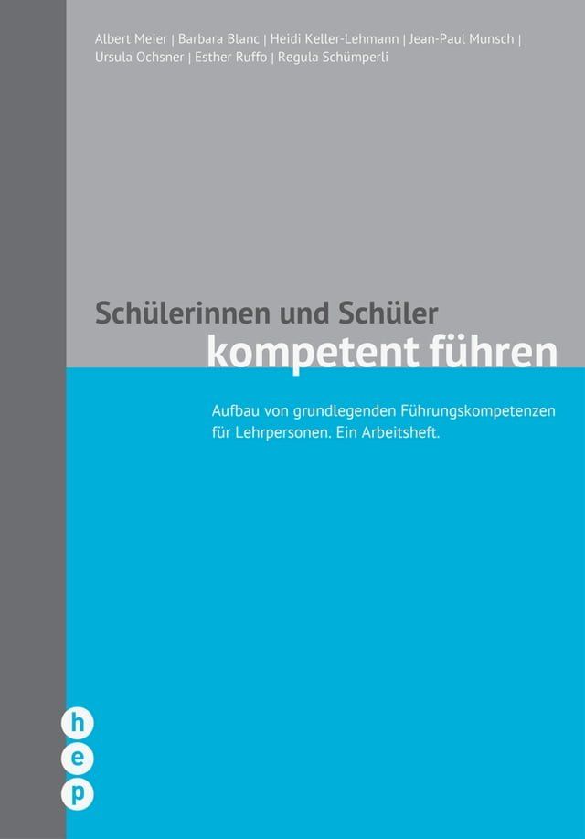  Sch&uuml;lerinnen und Sch&uuml;ler kompetent f&uuml;hren (E-Book, Neuausgabe)(Kobo/電子書)