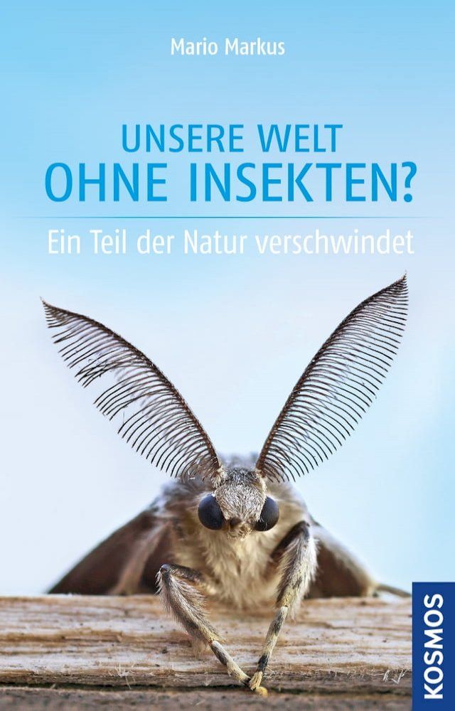  Unsere Welt ohne Insekten?(Kobo/電子書)