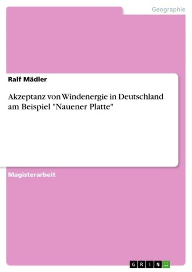  Akzeptanz von Windenergie in Deutschland am Beispiel 'Nauener Platte'(Kobo/電子書)