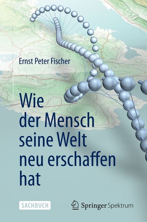 Wie der Mensch seine Welt neu erschaffen hat(Kobo/電子書)