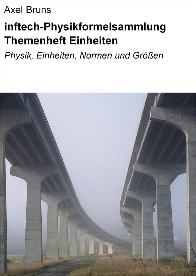  inftech-Physikformelsammlung Themenheft Einheiten(Kobo/電子書)