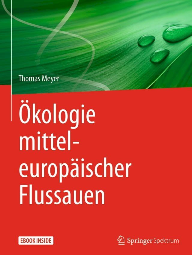  &Ouml;kologie mitteleuropäischer Flussauen(Kobo/電子書)