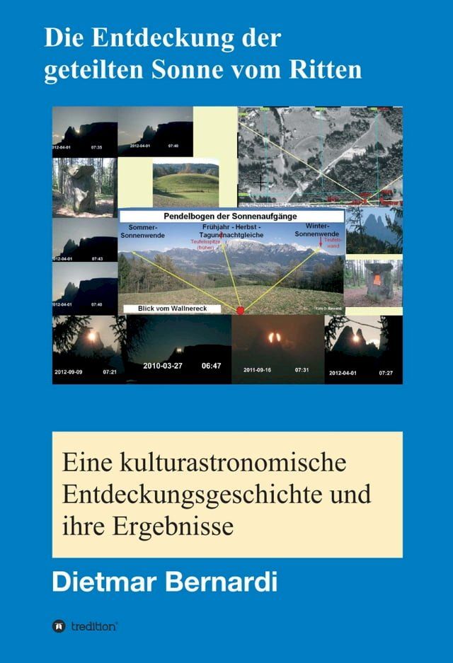  Die Entdeckung der geteilten Sonne vom Ritten(Kobo/電子書)