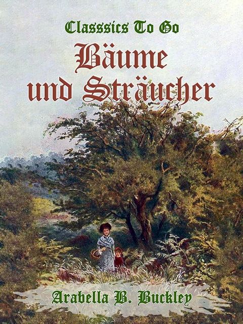 B&auml;ume und Str&auml;ucher(Kobo/電子書)