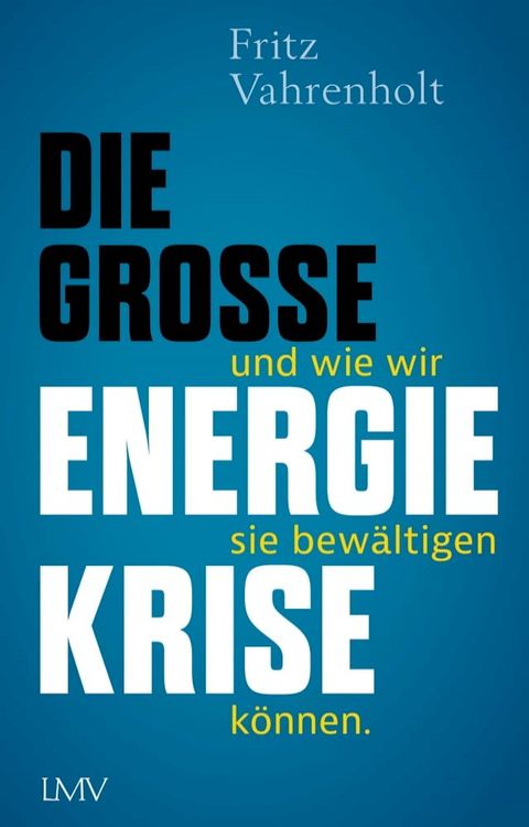 Die gro&szlig;e Energiekrise(Kobo/電子書)