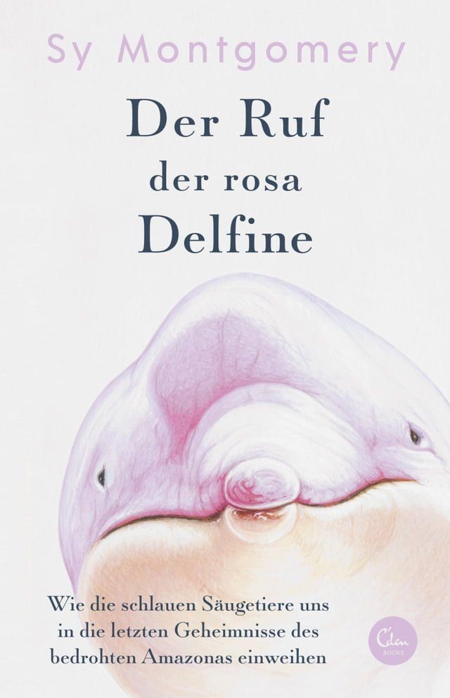  Der Ruf der rosa Delfine(Kobo/電子書)