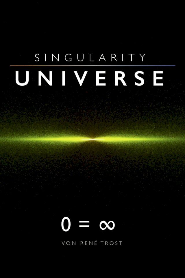  Singularity Universe(Kobo/電子書)