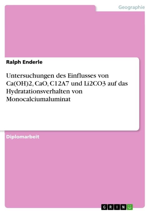 Untersuchungen des Einflusses von Ca(OH)2, CaO, C12A7 und Li2CO3 auf das Hydratationsverhalten von Monocalciumaluminat(Kobo/電子書)