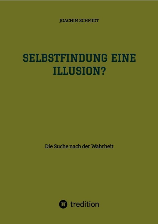  Selbstfindung eine Illusion?(Kobo/電子書)