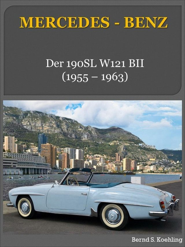  Mercedes-Benz, Der 190SL W121 BII(Kobo/電子書)