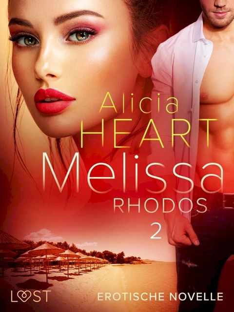 Melissa 2: Rhodos - Erotische Novelle(Kobo/電子書)