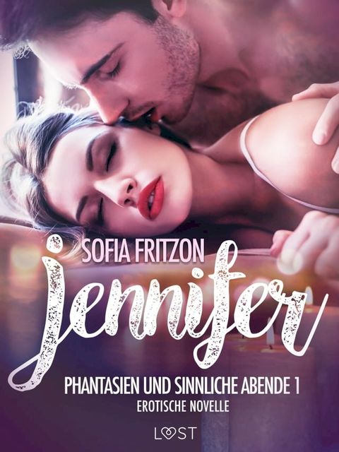 Jennifer: Phantasien und sinnliche Abende 1 - Erotische Novelle(Kobo/電子書)