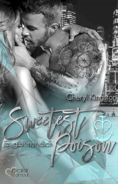 Sweetest Poison: Es gibt nur dich(Kobo/電子書)