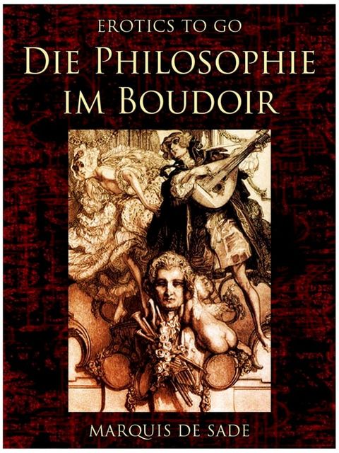 Die Philosophie im Boudoir(Kobo/電子書)