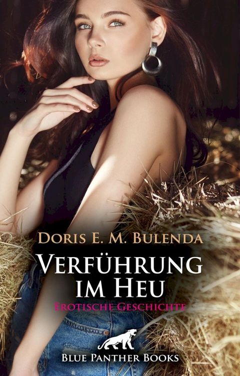 Verf&uuml;hrung im Heu  Erotische Geschichte(Kobo/電子書)