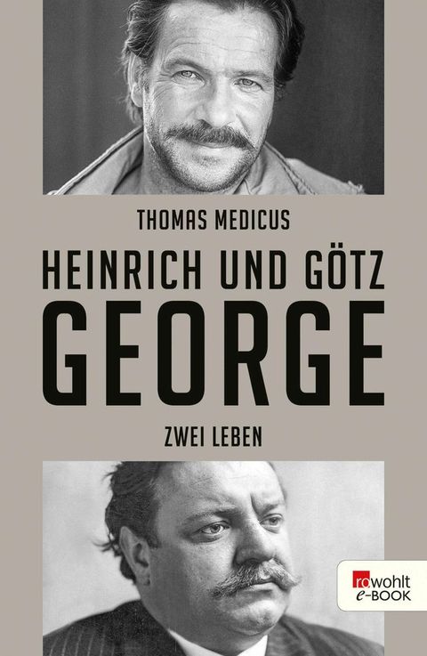 Heinrich und G&ouml;tz George(Kobo/電子書)