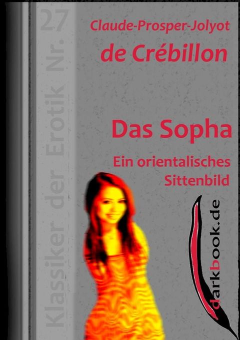 Das Sopha - Ein orientalisches Sittenbild(Kobo/電子書)