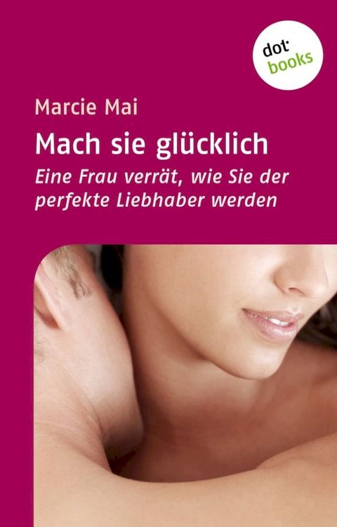 Mach sie glücklich(Kobo/電子書)