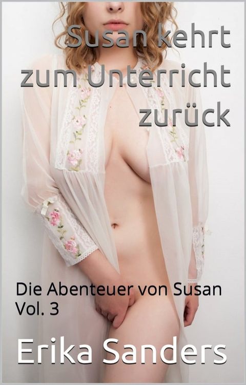 Susan kehrt zum Unterricht zur&uuml;ck(Kobo/電子書)