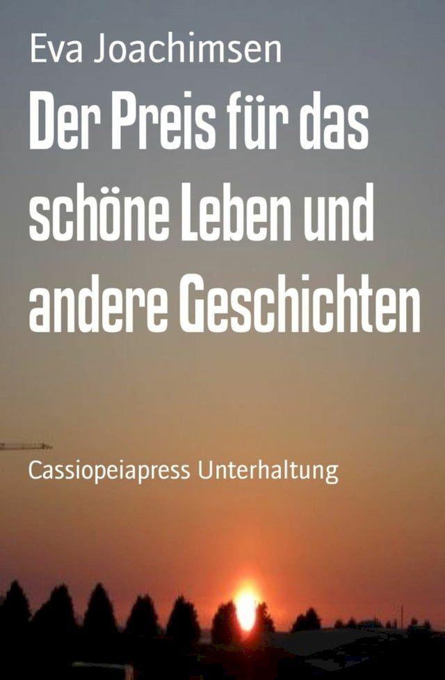  Der Preis für das schöne Leben und andere Geschichten(Kobo/電子書)