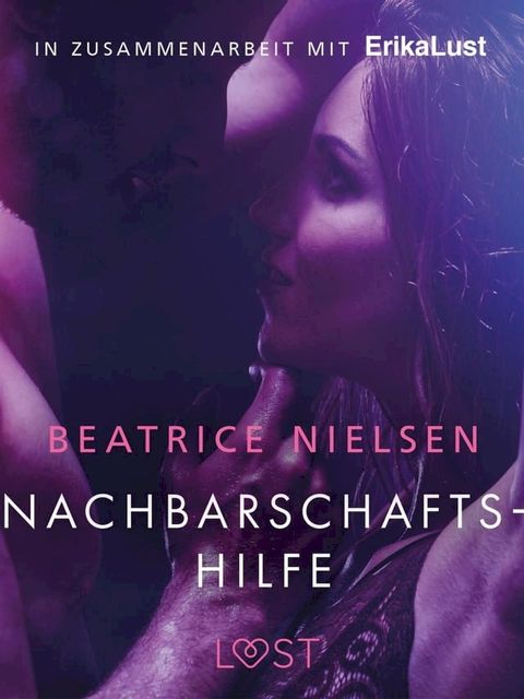 Nachbarschaftshilfe - Erotische Novelle(Kobo/電子書)