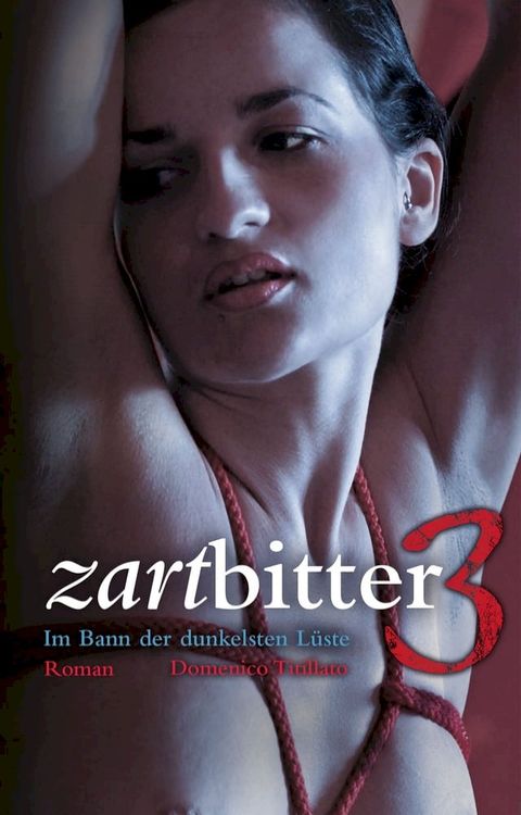 Zartbitter 3(Kobo/電子書)