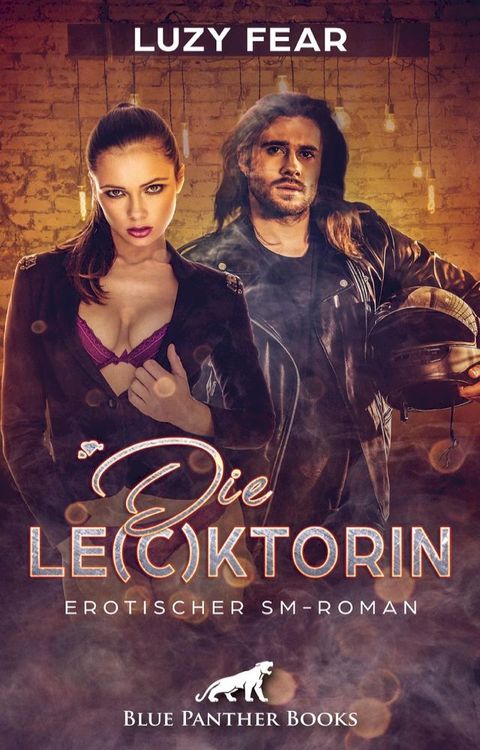 Die Le(c)ktorin  Erotischer SM-Roman(Kobo/電子書)