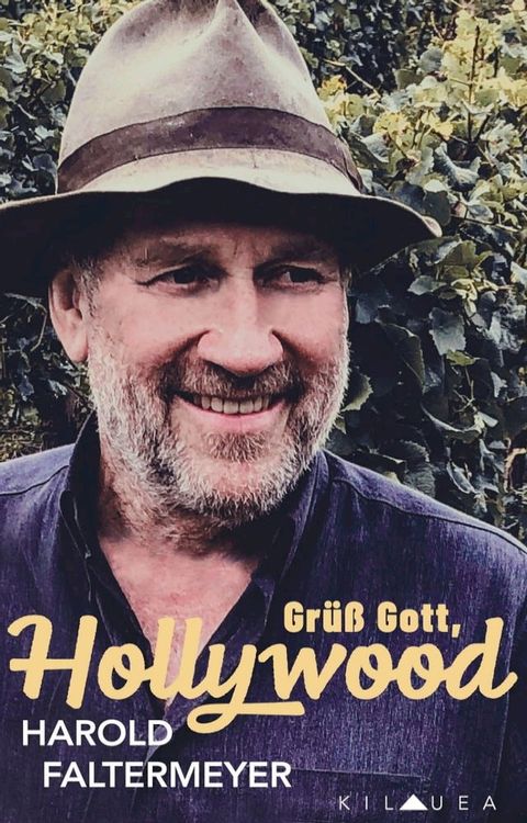 Grüß Gott, Hollywood(Kobo/電子書)