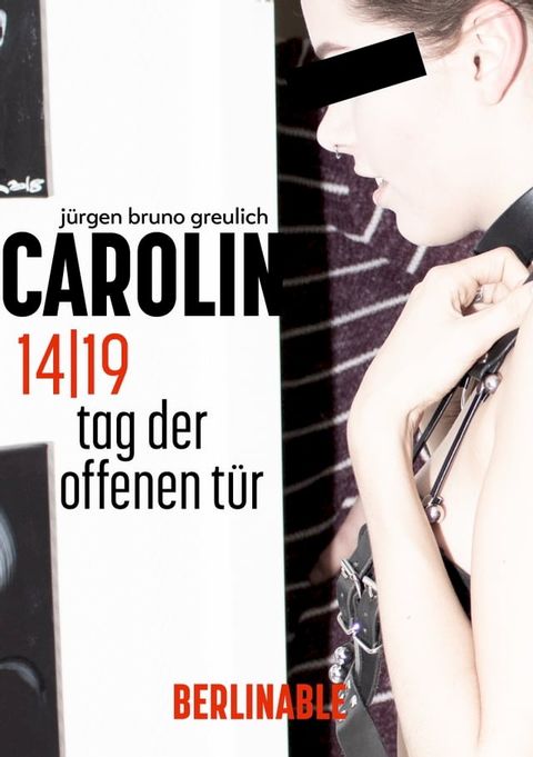 Carolin. Die BDSM Geschichte einer Sub - Folge 14(Kobo/電子書)