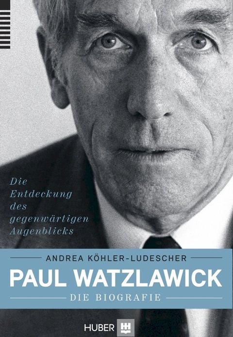 Paul Watzlawick – die Biografie(Kobo/電子書)