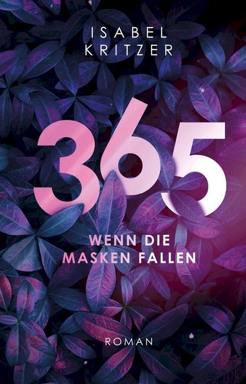 365 - Wenn die Masken fallen(Kobo/電子書)