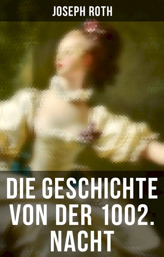  Die Geschichte von der 1002. Nacht(Kobo/電子書)