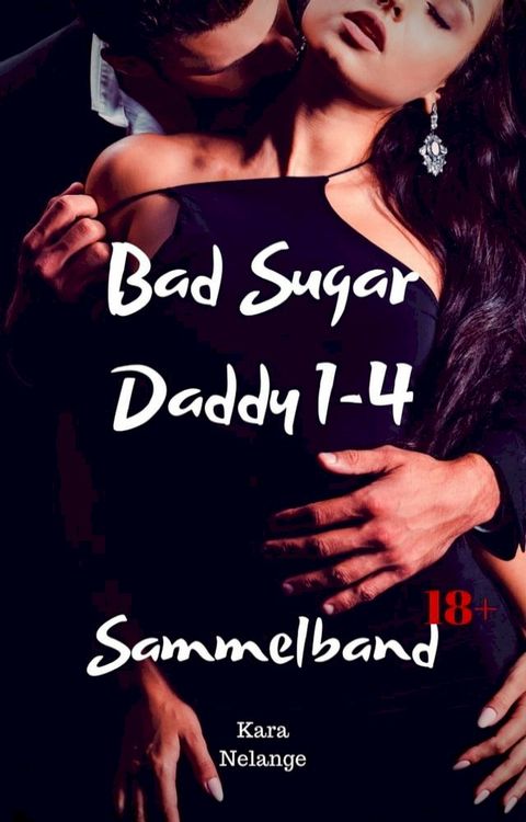 Bad Sugar Daddy 1-4(Kobo/電子書)