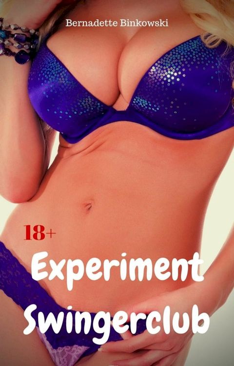 Experiment Swingerclub(Kobo/電子書)