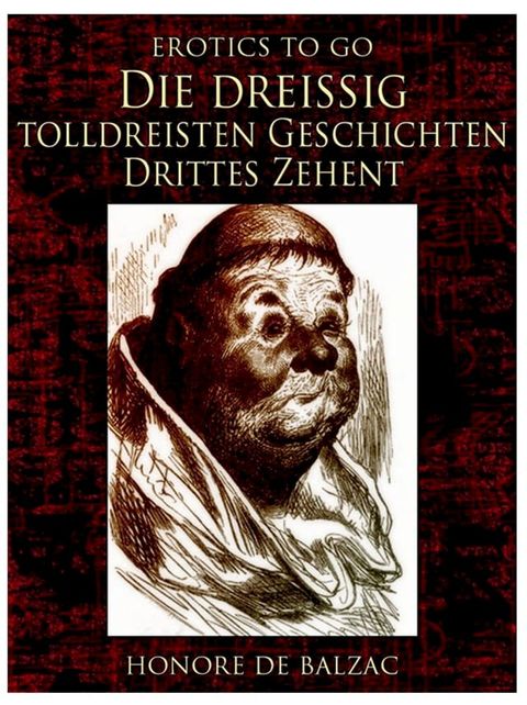 Die dreißig tolldreisten Geschichten – Drittes Zehent(Kobo/電子書)