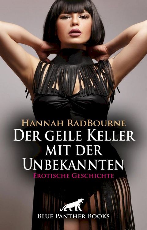 Der geile Keller mit der Unbekannten  Erotische Geschichte(Kobo/電子書)