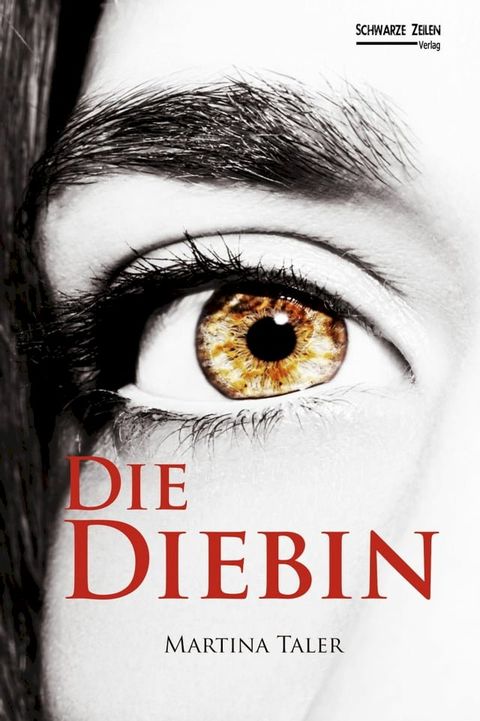 Die Diebin(Kobo/電子書)