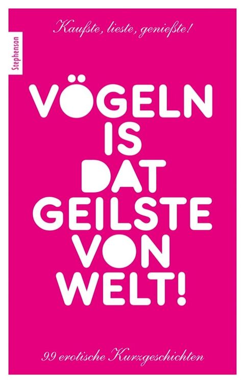 Vögeln is dat Geilste von Welt!(Kobo/電子書)