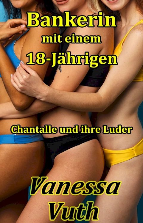 Bankerin mit einem 18-J&auml;hrigen(Kobo/電子書)