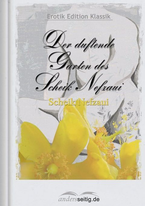 Der duftende Garten des Scheik Nefzaui(Kobo/電子書)