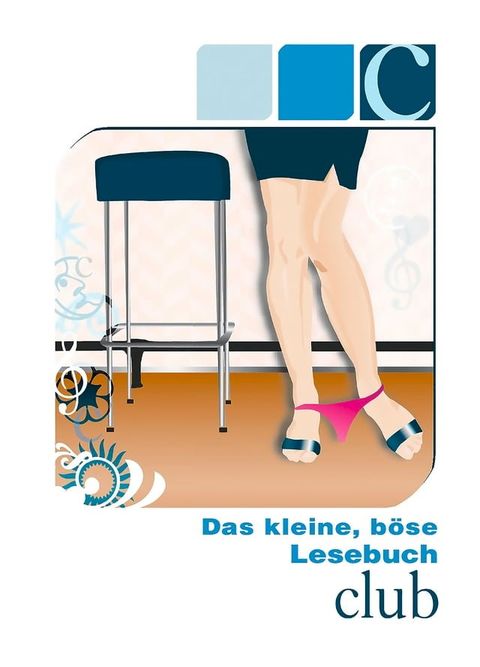 Das kleine, böse Lesebuch - C wie Club(Kobo/電子書)