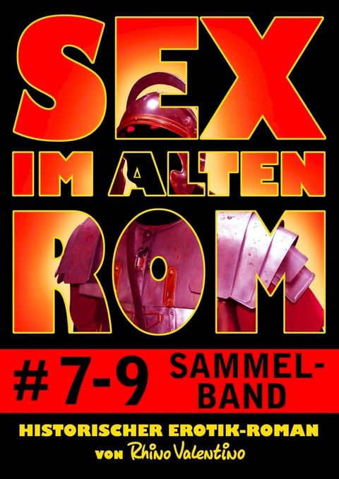 Sex im alten Rom, Sammelband 7-9(Kobo/電子書)